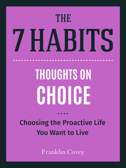 Title details for Thoughts on Choice by Stephen R. Covey - Available